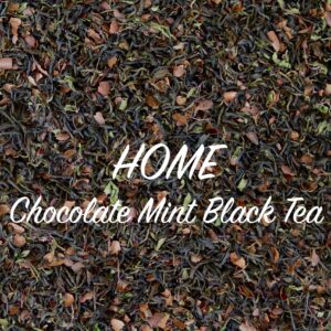 HOME chocolate mint black tea ชาดำ ช็อคโกแลตมิ้นต์